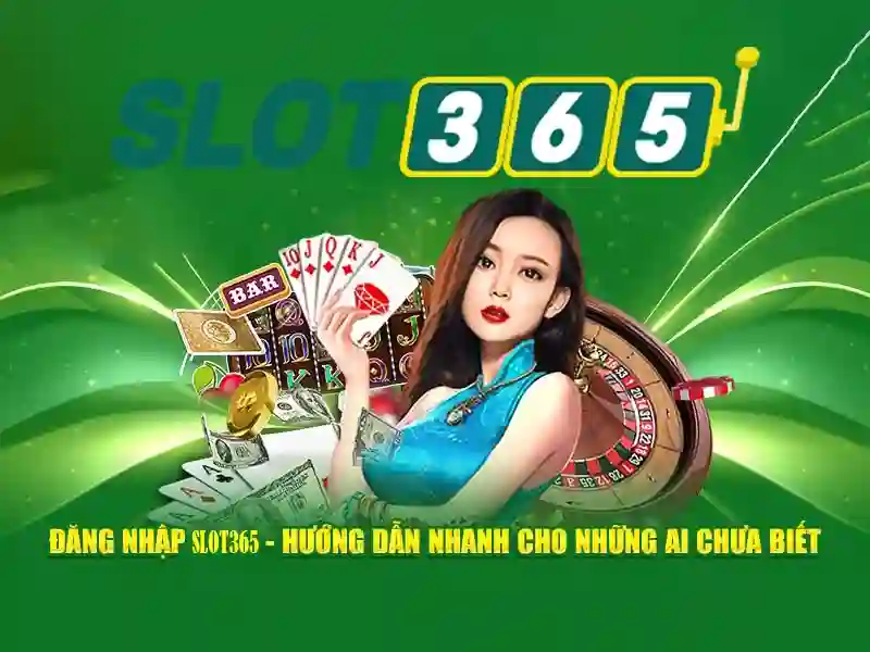 Slot365 là gì? Slot365 là gì?