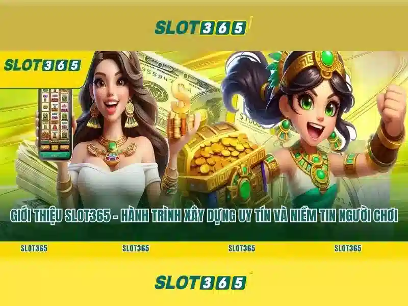Slot365: Tổng quan và trải nghiệm chơi game trực tuyến