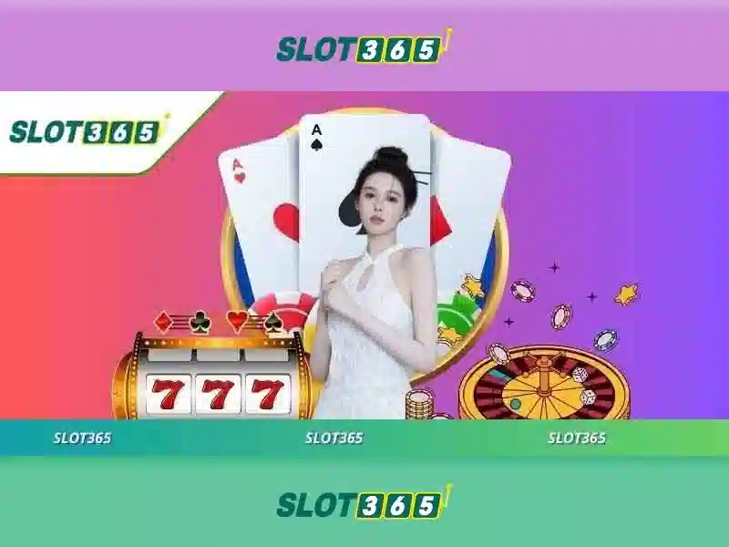 Slot365 là gì? Trải nghiệm chơi slot trực tuyến