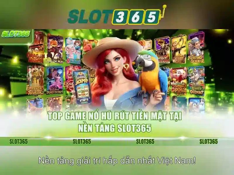 hoki slot365: trải nghiệm casino Slot365 uy tín và đột phá