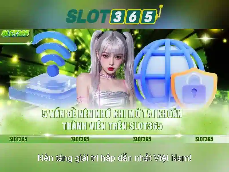 Trải nghiệm người dùng Slot365 Trải nghiệm người dùng Slot365