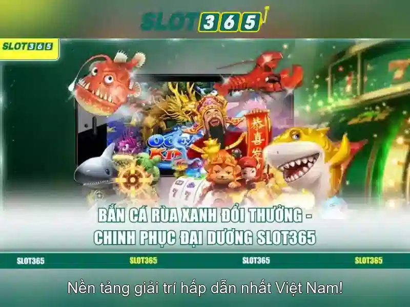 Slot365 - Trải nghiệm sòng bạc trực tuyến đỉnh cao