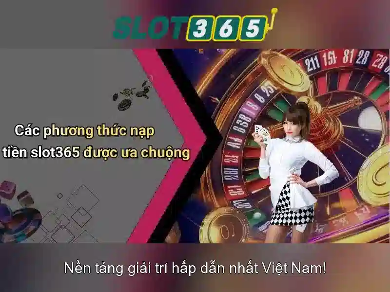 Giới thiệu về Slot365