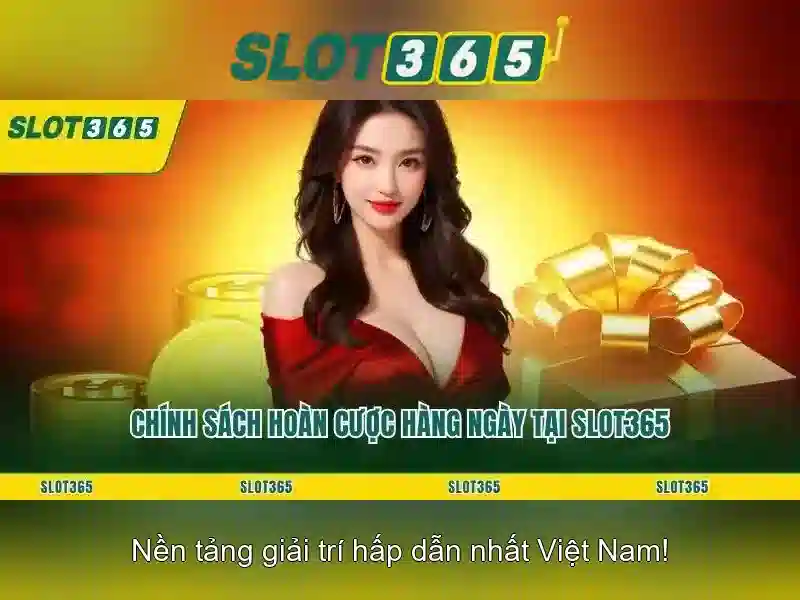Slot365 - Nền tảng máy đánh bạc trực tuyến hàng đầu