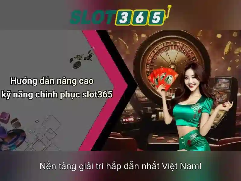 Slot365 - Đánh giá nền tảng slot trực tuyến và trò chơi đầy thú vị