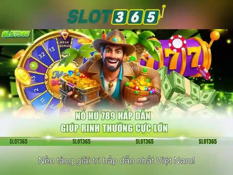 Slot365: Cổng trò chơi xèng trực tuyến hàng đầu